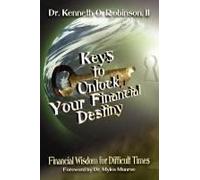 Keys To Unlock Your Financial Destiny