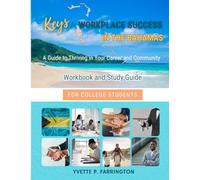 Keys To Workplace Success in The Bahamas for College Students: A Guide To Thriving in Your Career and Community