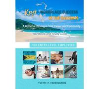 Keys To Workplace Success in The Bahamas for Entry-Level Employees: A Guide to Thriving in Your Career and Community
