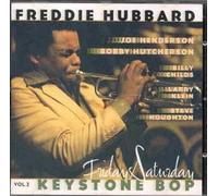 Keystone Bop - Vol 2 - Friday/Saturday by Freddie Hubbard (1996-03-01)
