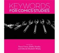 Keywords for Comics Studies Keywords for Comics Studies (Auteur)