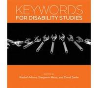 Keywords for Disability Studies Keywords for Disability Studies (Auteur)