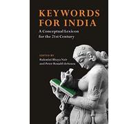 Keywords For India: A Conceptual Lexicon For The 21st Century