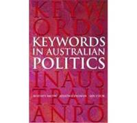 Keywords in Australian Politics Smith, Rodney, Cook, Ian, Vromen, Ariadne (Auteur)