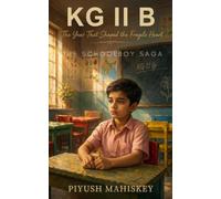 KG II B: The Year That Shaped the Fragile Heart
