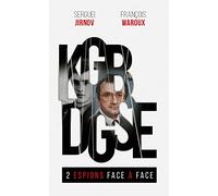 KGB-DGSE, 2 espions face à face