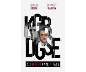 KGB-DGSE, 2 espions face à face