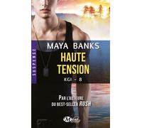 KGI, T8 : Haute tension - Maya Banks - Milady - Poche - Roman
