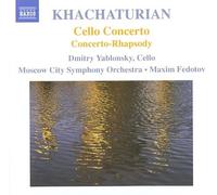 Khachaturian: Cello Concerto; Concerto-Rhapsody [CD] NEUF