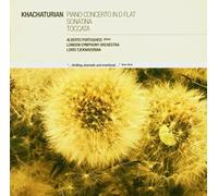 Khachaturian: Piano Concerto In D Flat, Sonatina, Toccata