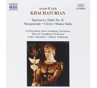 Khachaturian: Spartacus Suite No. 4; Maquerade; Circus; Dance Suite (1996-10-01)
