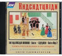 Khachaturian - Valencian Widow/Danses Fantast