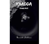 Khadda: The Pit