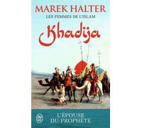 Khadija - Marek Halter - J'ai Lu - Poche - Roman