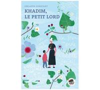 Khadim, Le Petit Lord