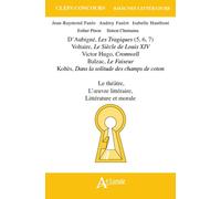 Khagnes 2014 - D'aubigne, les tragiques Voltaire, Le Siècle de Louis XIV, Victor Hugo, Cromwell, Balzac, Le Faiseur, - CHEMAMA/FANLO/FAULOT/PINON - Atlande Eds - broché - Livre