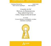 Khagnes 2016 : Corneille, Le Cid, Marivaux, Le Paysan parvenu, Hugo, DE LANGENHAGEN/MONCOND'HUY (Auteur)