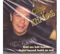 Khalas - Rohi Oua Baki Basllama