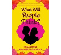 Khambete-Sharma, V : Que vont penser les gens ?