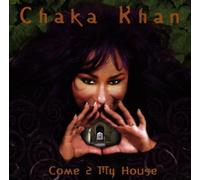 Khan,Chaka - Come 2 My House [Import]