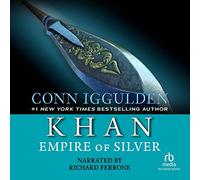 Khan : Empire of Silver (The Conqueror Series) [Import]