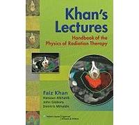 Khan, F: Khan's Lectures: Handbook Of The Physics Of Radiati