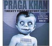 Khan, Praga - Twenty First Century Skin