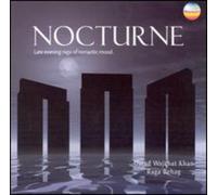 Khan, Ustad Wajahat - Nocturne: Late Evening Raga of Romantic Mood