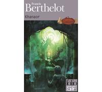 Francis Berthelot – Khanaor – Roman – Poche