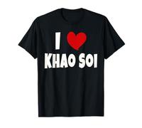 Khao Soi Thai Food Lover Thaïlande I Love Khao Soi T-Shirt