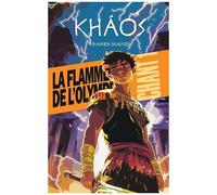 Khaos - Tome 1 - La Flamme De L'olympe