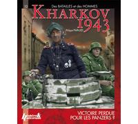 Kharkov, 1943 : première victoire des panzer SS - Philippe Naud - Histoire Et Collections - broché - Beau livre
