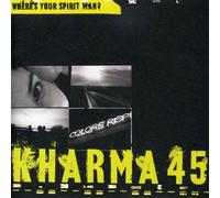 Kharma 45 - Where's Your Spirit Man [Import]