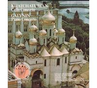 Khatchaturian - Cello Concerto / Galynin - Piano Concerto
