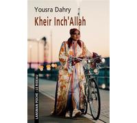 Kheir inch'Allah - Yousra Dahry - Lansman Eds - Poche - Théâtre