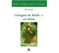 Khidr et la science infuse de - Max Giraud - Albouraq - broché - Essai