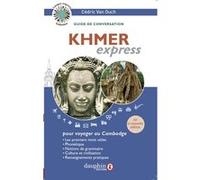 Khmer express Cédric Van Ouch (Auteur)