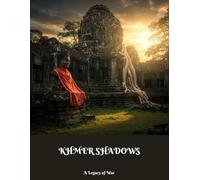 Khmer Shadows: A Legacy Of War