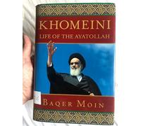Khomeini: Life of the Ayatollah