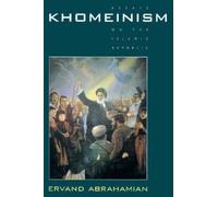 Khomeinism : Essays On The Islamic Republic