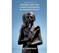Khonsu and the Lunar Mysteries of Ancient Egypt