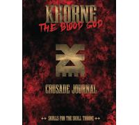 Khorne - The Blood God - Crusade Journal - Skulls for the Skull Throne: Battle Tracker WH 40K Game Planner