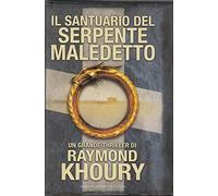 Khoury Raymond - Santuario Del Serpente Maledetto