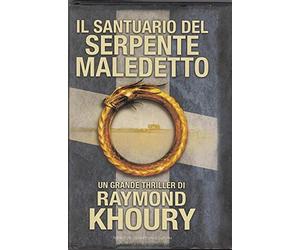 Khoury Raymond - Santuario Del Serpente Maledetto