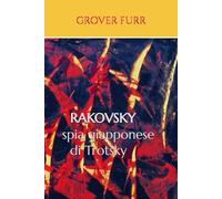 Khristian RAKOVSKY spia giapponese di Trotsky