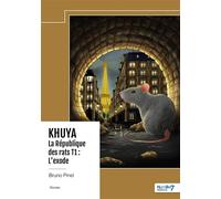 KHUYA - La République des rats - Tome 1 - Bruno Pinel - Nombre 7 - broché - Roman