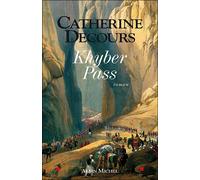 Khyber pass - Catherine Decours - Albin Michel - broché - Roman