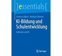KI-Bildung und Schulentwicklung: Inklusion und KI