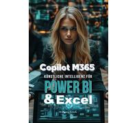 KI-Entscheidung M365: Copilot für Power BI & Excel