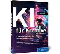 KI für Kreative: Künstliche Intelligenz für Grafik und Design nutzen